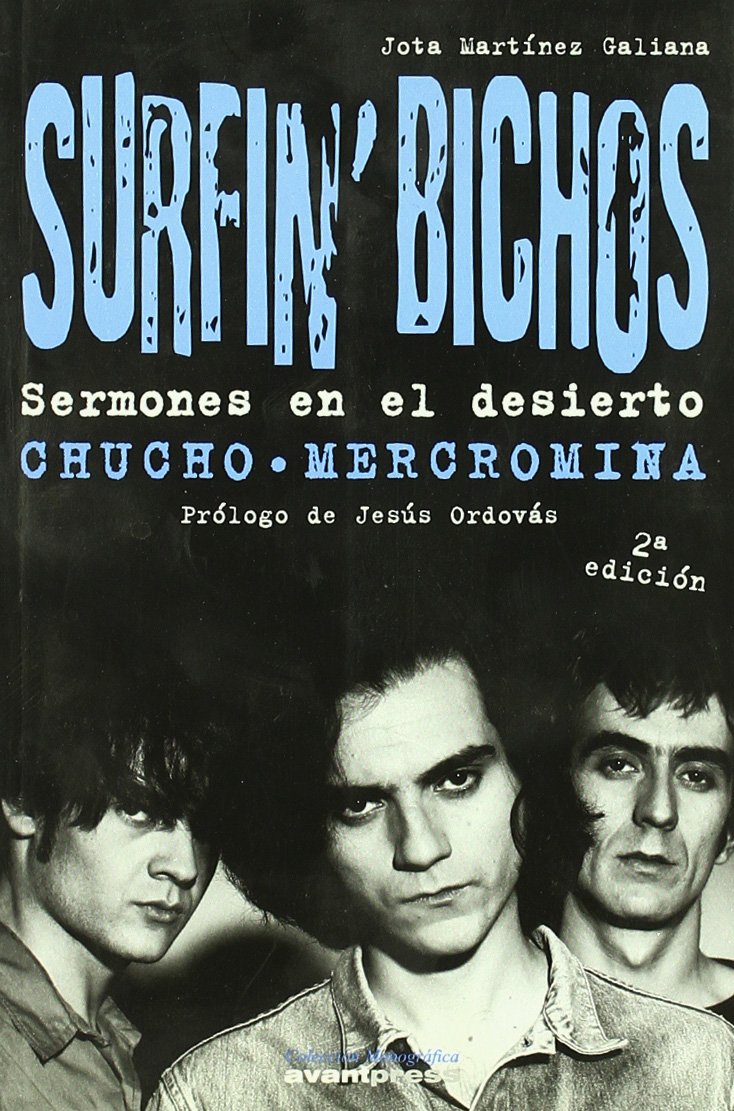 Surfin'bichos sermones en el desierto (grucho/mercromina) Books