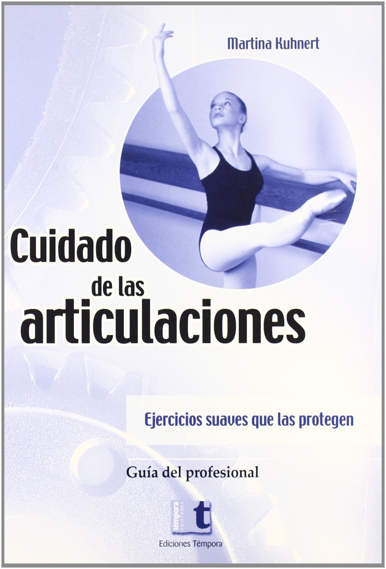 Cuidado de las articulaciones. Guía Medicine
