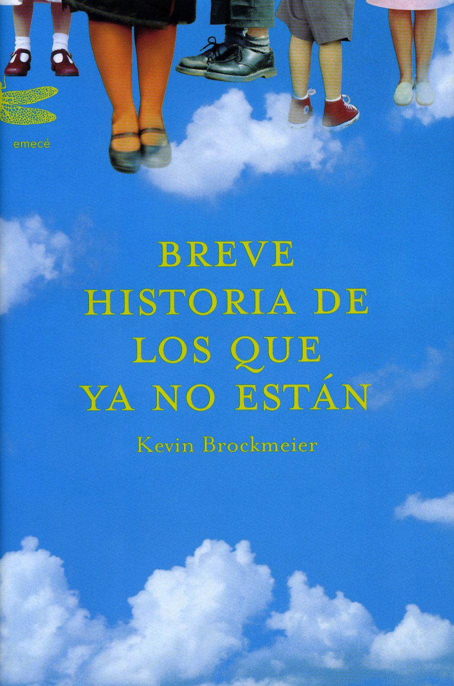 Breve historia de los que ya no están (A) (Emecé) Contemporary literature