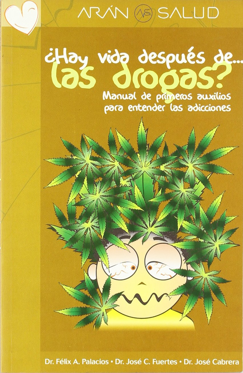 ¿ Hay Vida Despues De Las Drogas ? Books