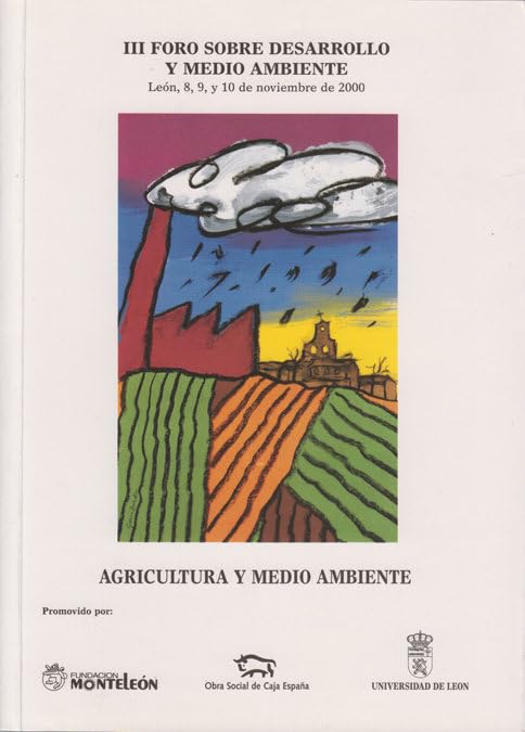 III Foro sobre desarrollo y medio ambiente: Agricultura y medio ambiente Books