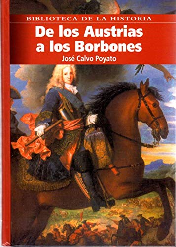 De los Austrias a los Borbones Social Sciences