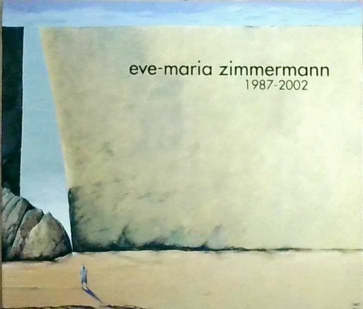 Eve-Maria Zimmermann 1987-2002 Books