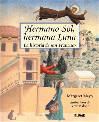 Hermano Sol, Hermana Luna: La Historia de San Francisco book