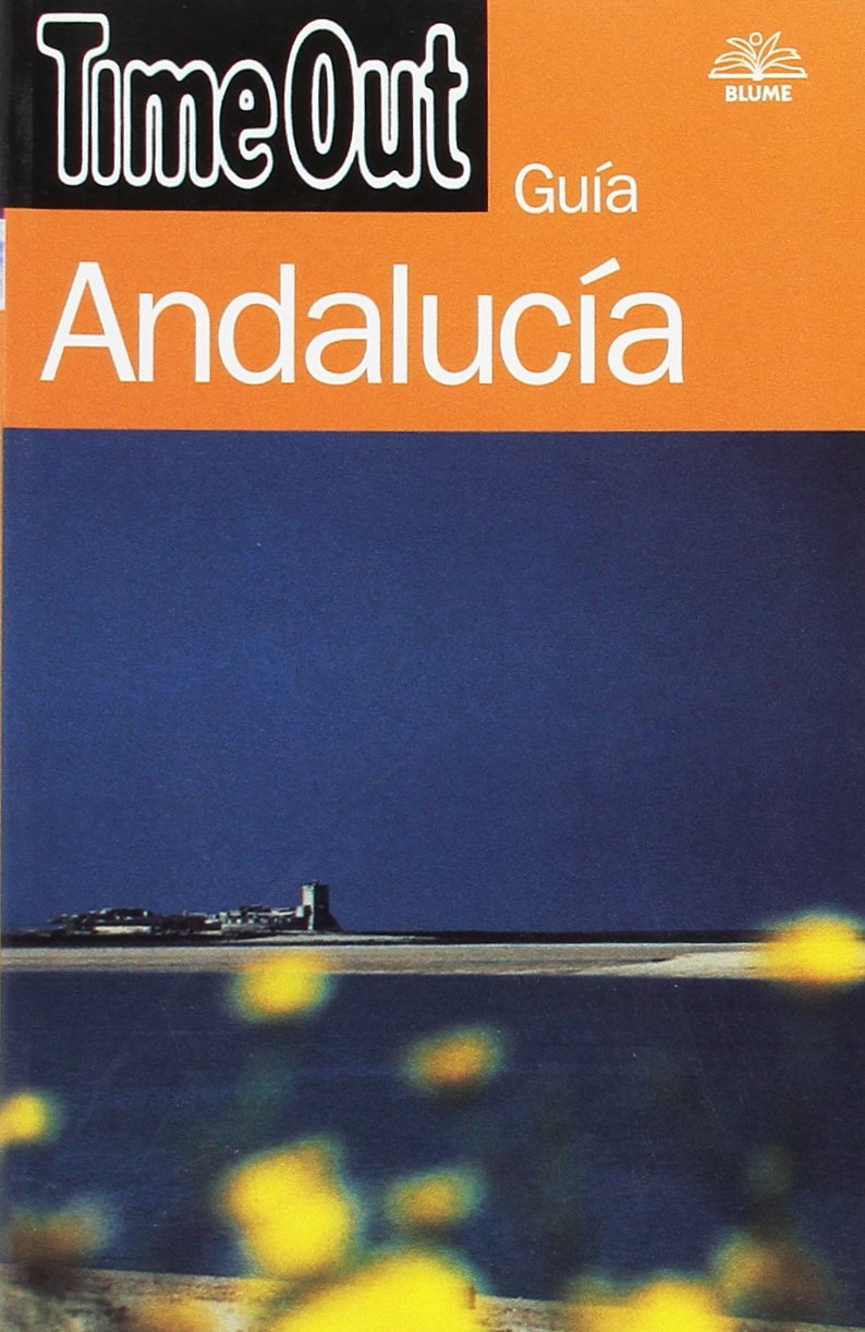 Time Out ANDALUCÍA: TIME OUT ANDALUCÍA book
