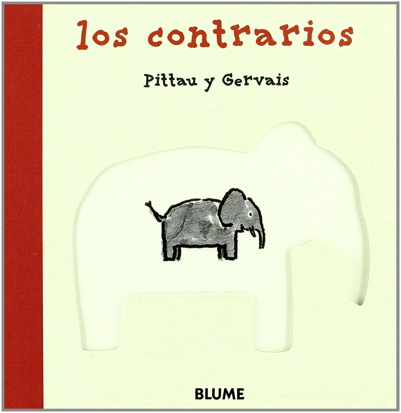 Los Contrarios / Opposites book