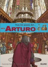 Tras los Pasos del... Rey Arturo (Tras los pasos de . . . Series / Following the Adventures of... Series) book