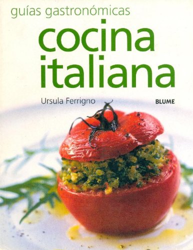 Cocina Italiana (Guias Gastronomicas) book