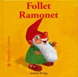 Bestioles Curioses. Follet Ramonet: Follet Ramonet. Bestioles Curioses book