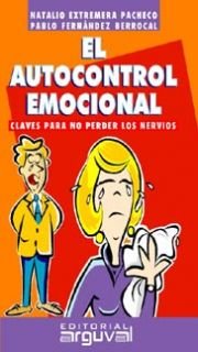 EL AUTOCONTROL EMOCIONAL (GUÍAS DE AUTOAYUDA, Band 6) Books