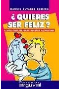QUIERES SER FELIZ book