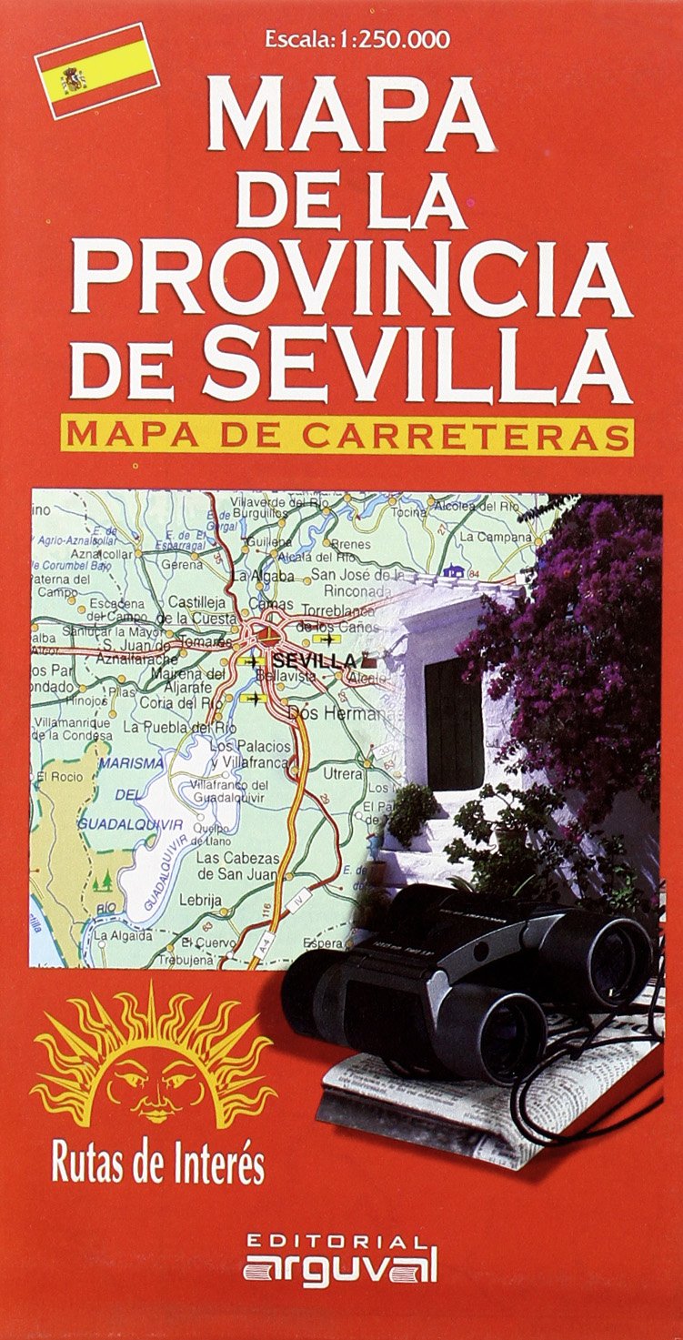 MAPA DE LA PROVINCIA DE SEVILLA (MAPAS DE CARRETERAS) Books