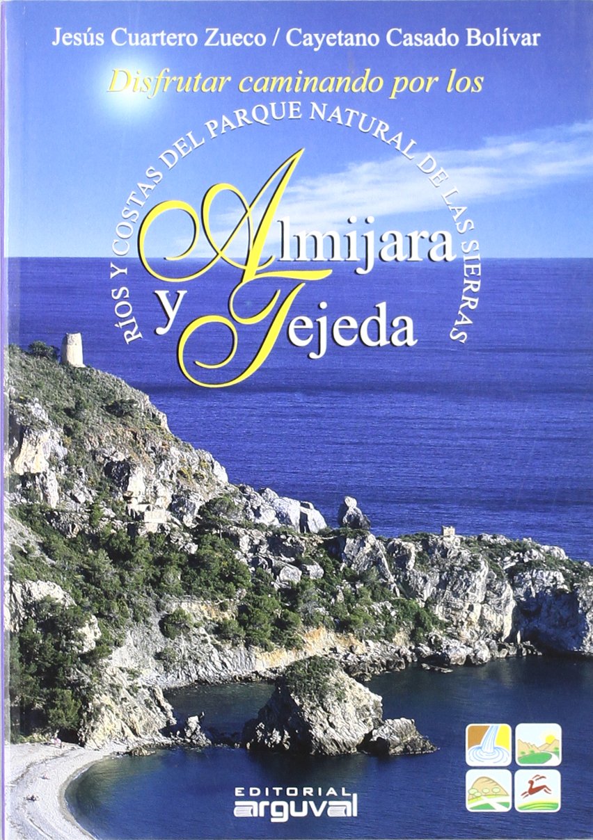 RÍOS Y COSTAS DE LAS SIERRAS ALMIJARA Y TEJEDA book