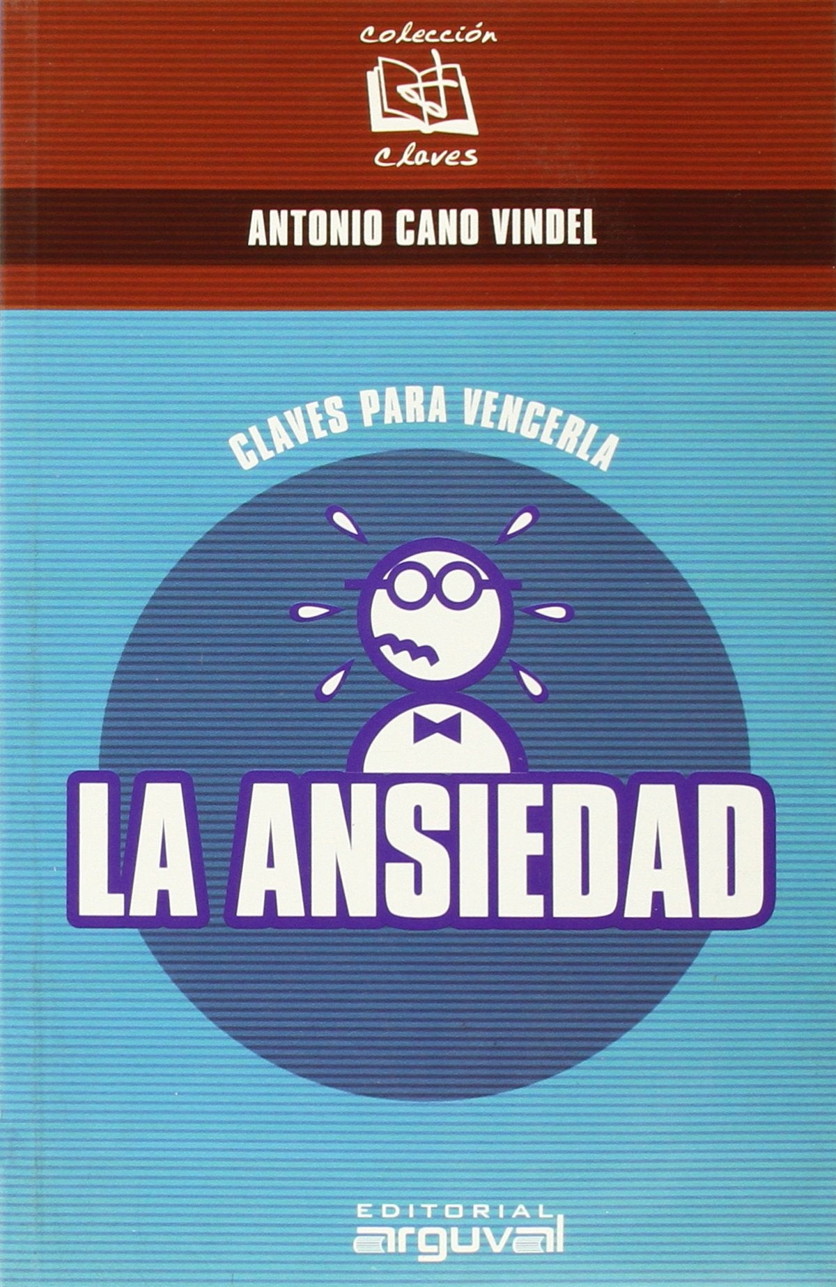 La ansiedad (CLAVES, Band 5) Books