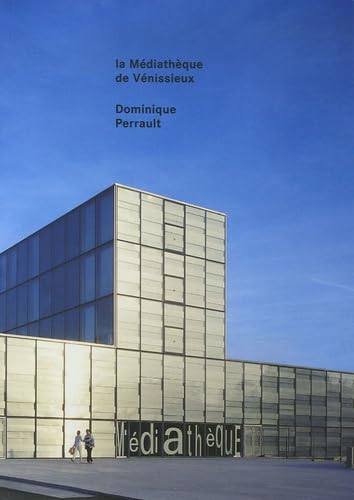 La Médiathèque de Vénissieux: Un maire, un architecte et un critique book