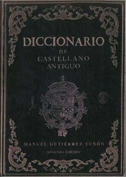 DICCIONARIO DE CASTELLANO ANTIGUO (PRIMEROS LECTORES - Pequepizca) Manga