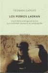 Los perros ladran / The Dogs Bark book