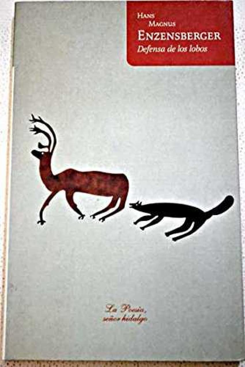 Defensa de los lobos = Verteidigung der Wölfe Contemporary literature