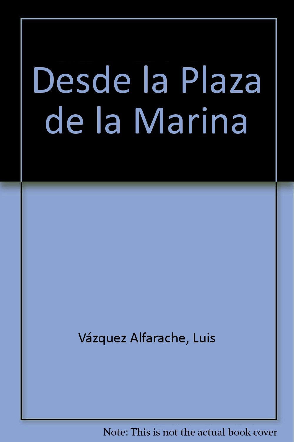 Desde la Plaza de la Marina book