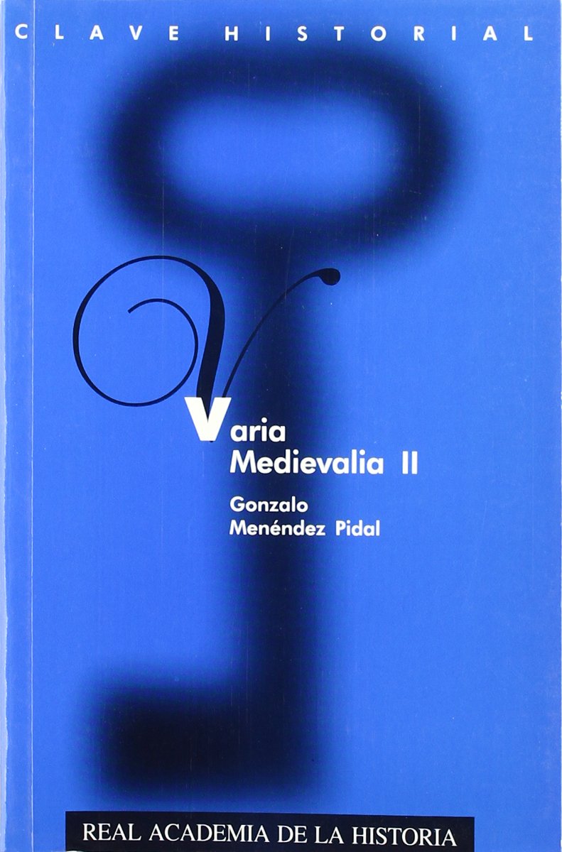 VARIA MEDIEVALIA II. CLAVE HISTORIAL Nº 33 Learning & Reference