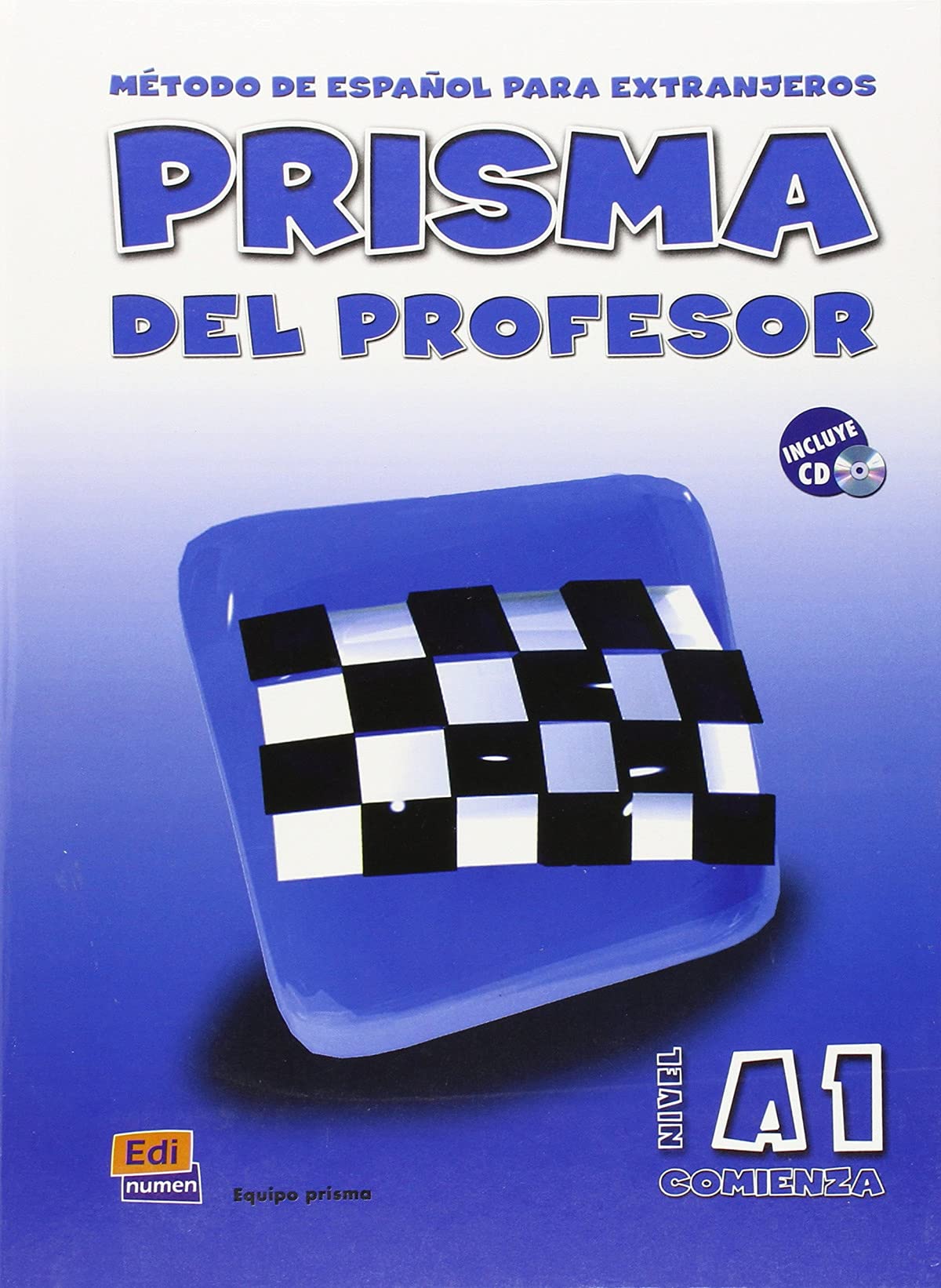 Prisma, método de español para extranjeros, nivel A1, comienza. Libro del profesor Reference Books
