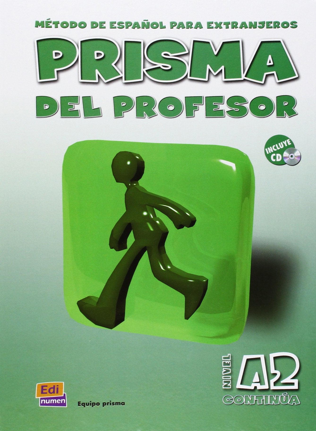 Prisma, método de español para extranjeros, nivel A2, continúa. Libro del profesor Reference Books