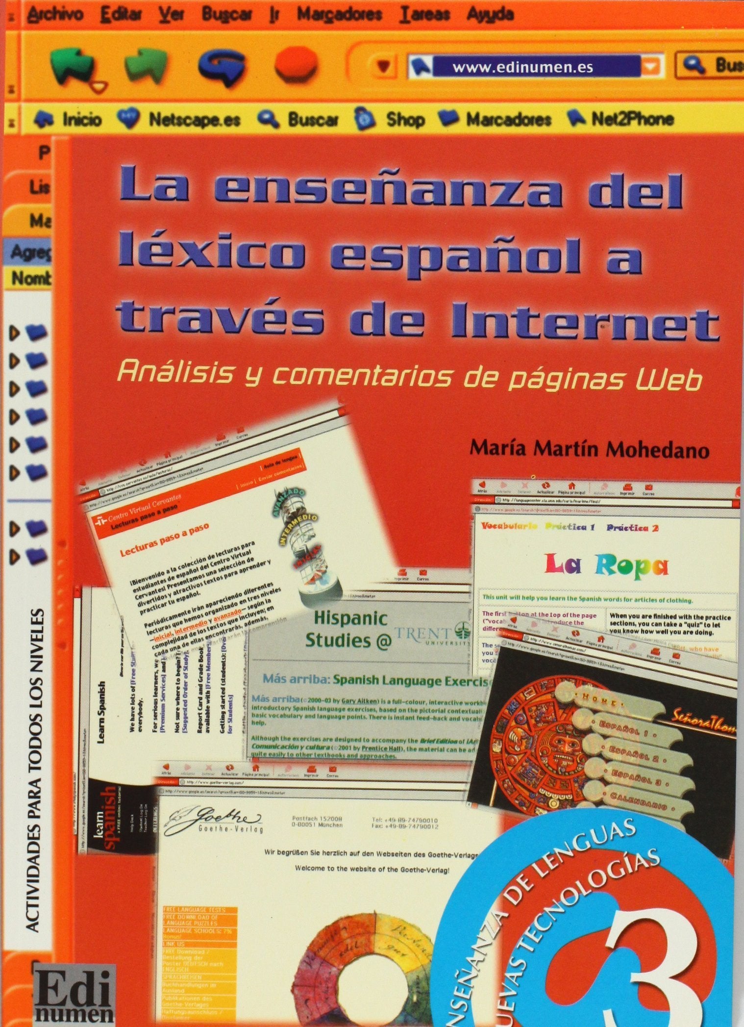 La enseñanza del léxico español: Análisis Y Comentarios de Páginas Web (Nuevas tecnologías) Foreign Languages ​​& Dictionaries
