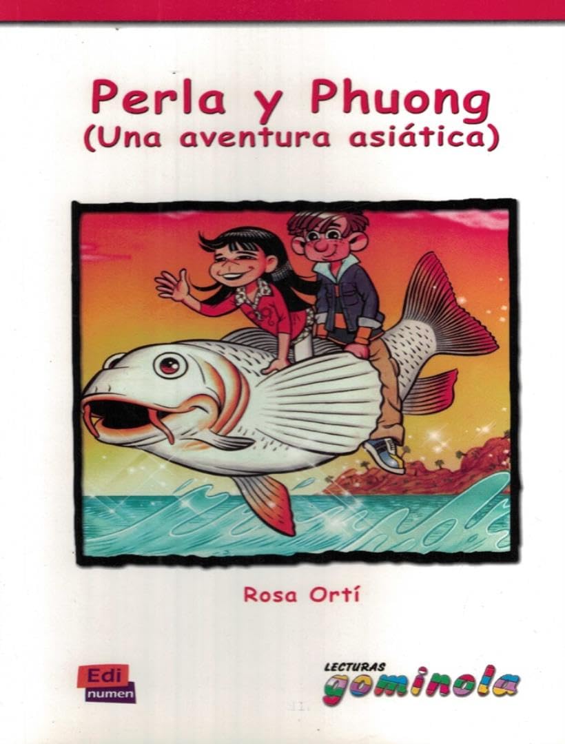 Perla y Phuong: Lecturas Gominola Foreign Languages ​​& Dictionaries
