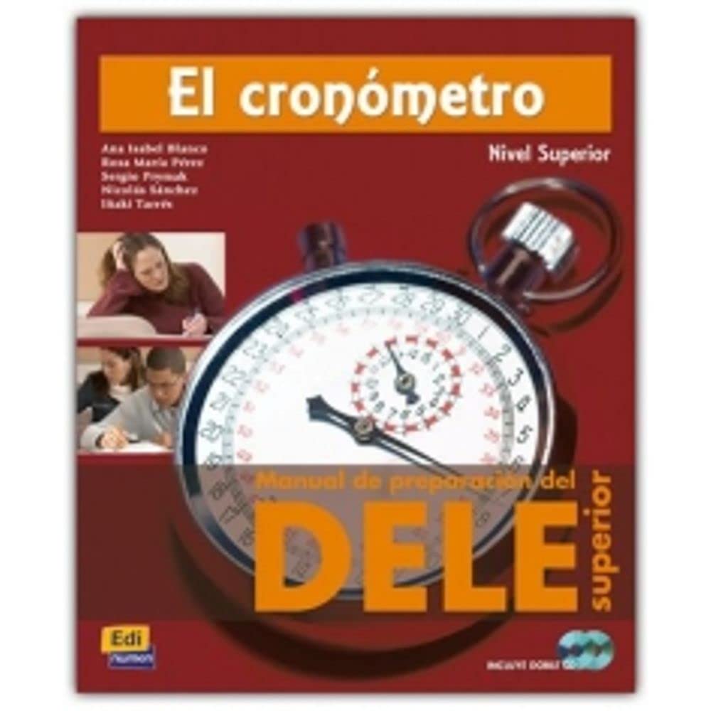 El cronometro: Manual de preparacion del DELE Nivel superior book
