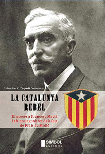 La Catalunya rebel (Memòria) Books