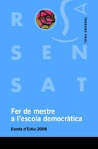 Fer de mestre a l'escola democràtica: Escola d'Estiu 2008 book