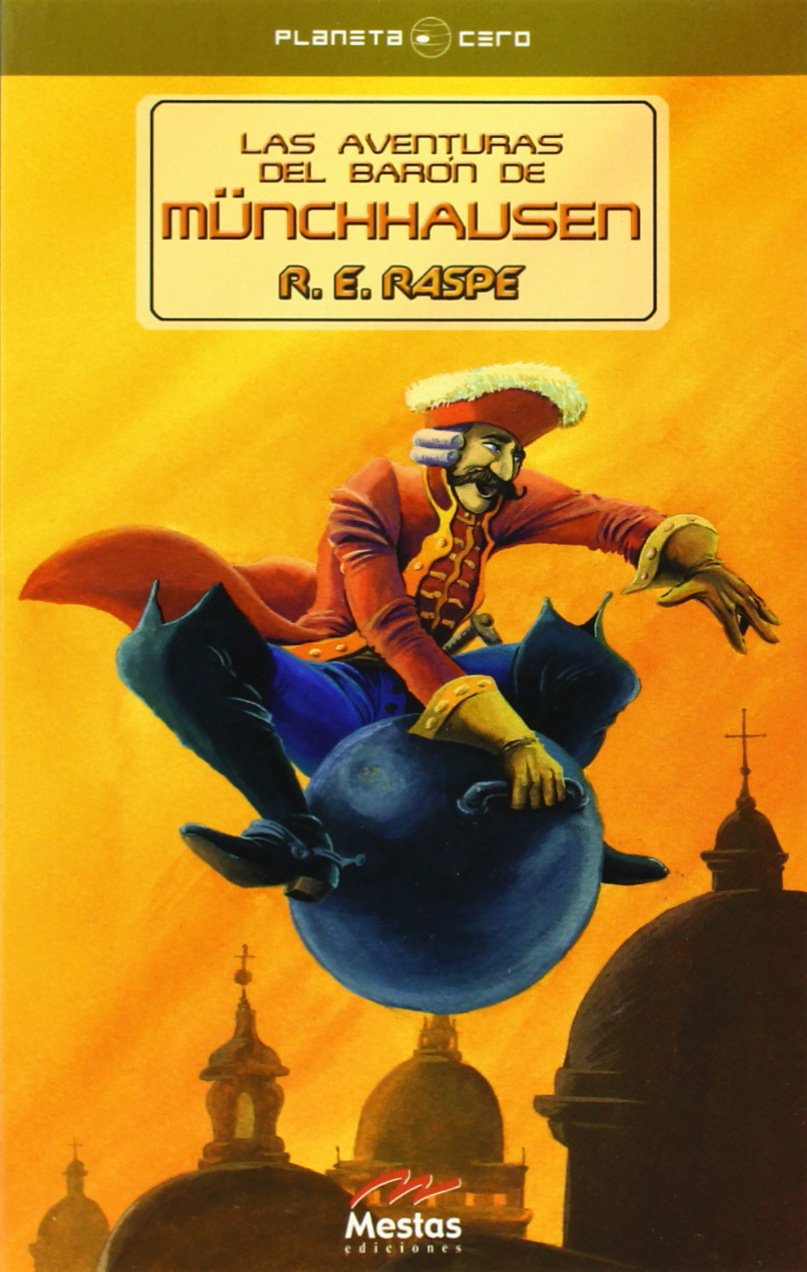 Las aventuras del Barón de Munchausen (Planeta Cero, Band 5) Classics