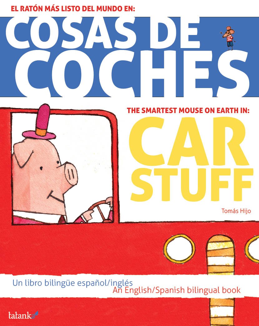 Cosas de coches = Car stuff (Tatanka Patio, Band 1) Learning & Reference