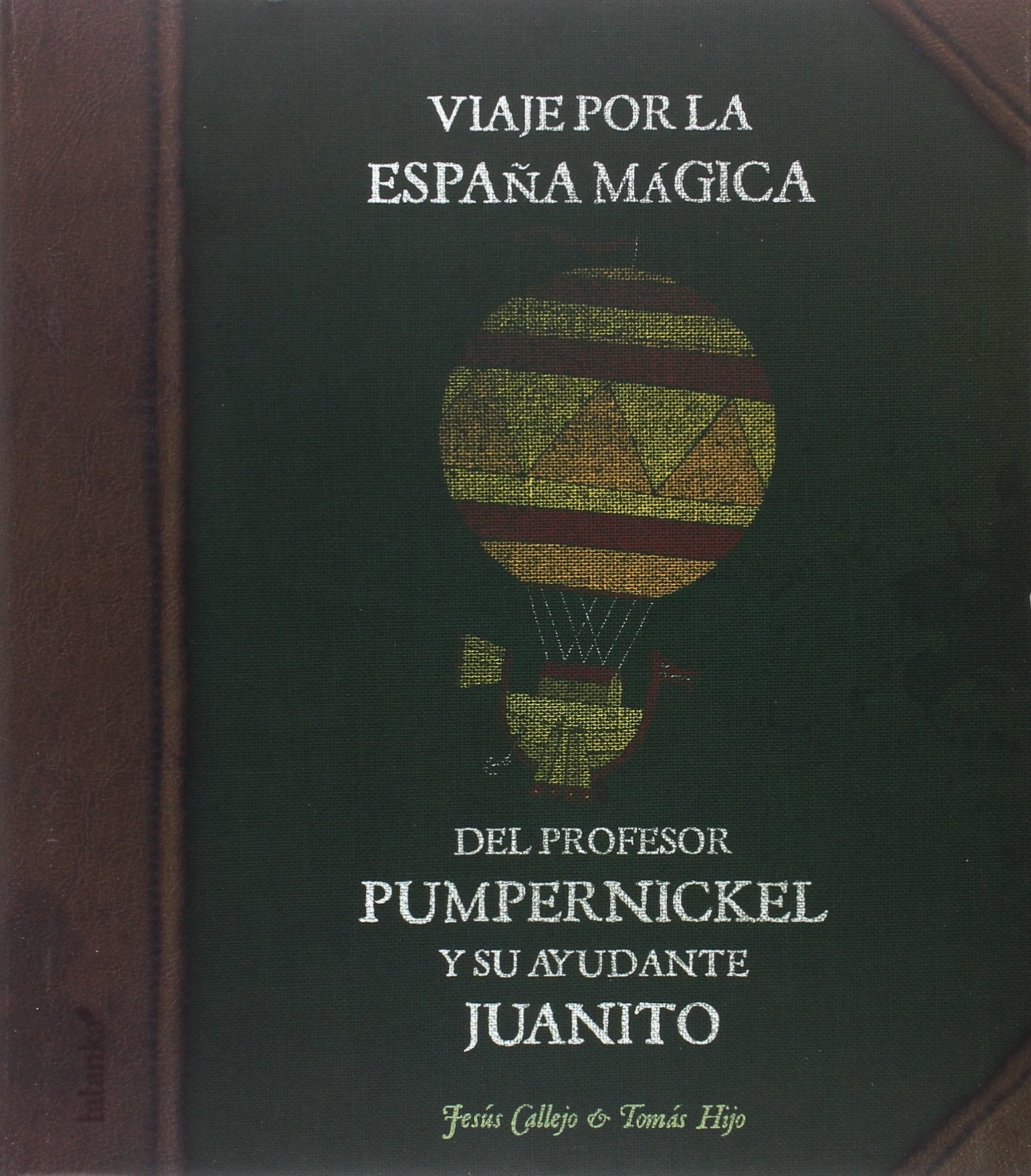 Viaje por la España mágica del profesor Pumpernickel y su ayudante Juanito Social Sciences
