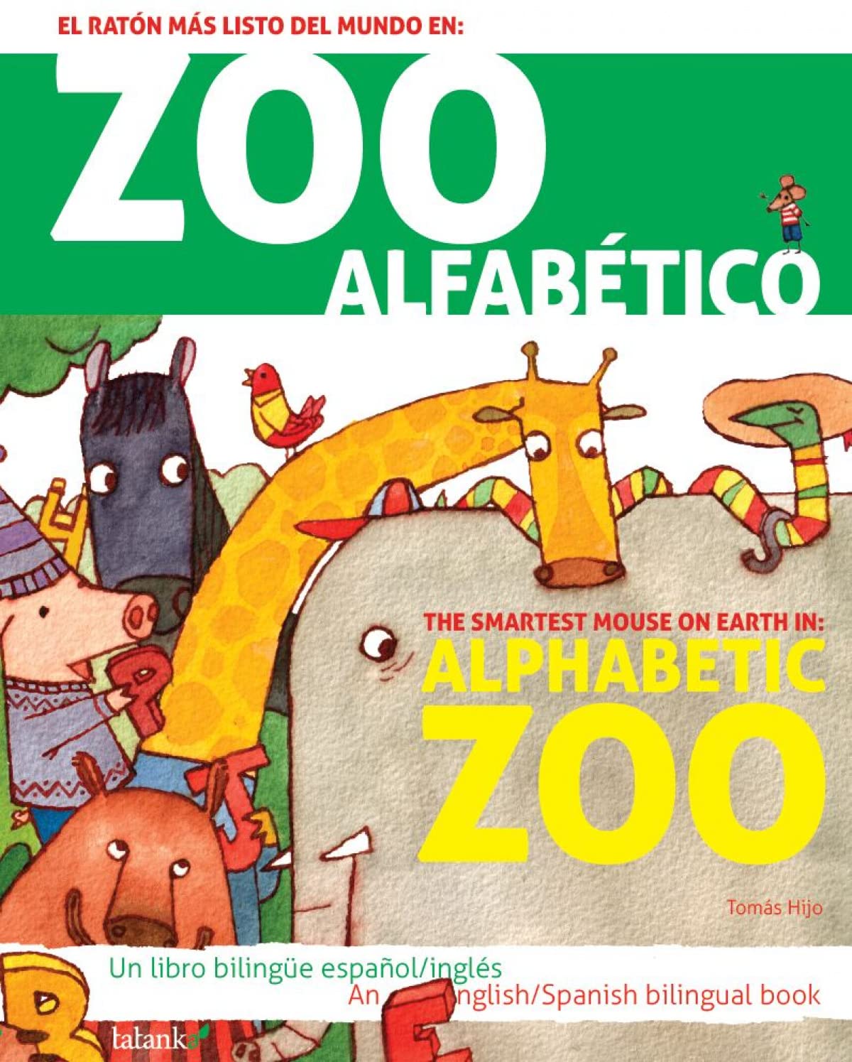 Zoo alfabético = Alphabetical zoo (Tatanka Patio, Band 2) Books