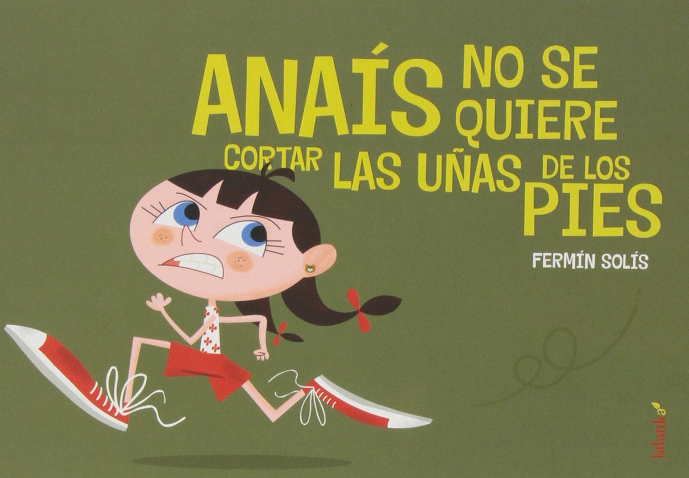 Anaís no se quiere cortar las uñas de los pies Learning & Reference