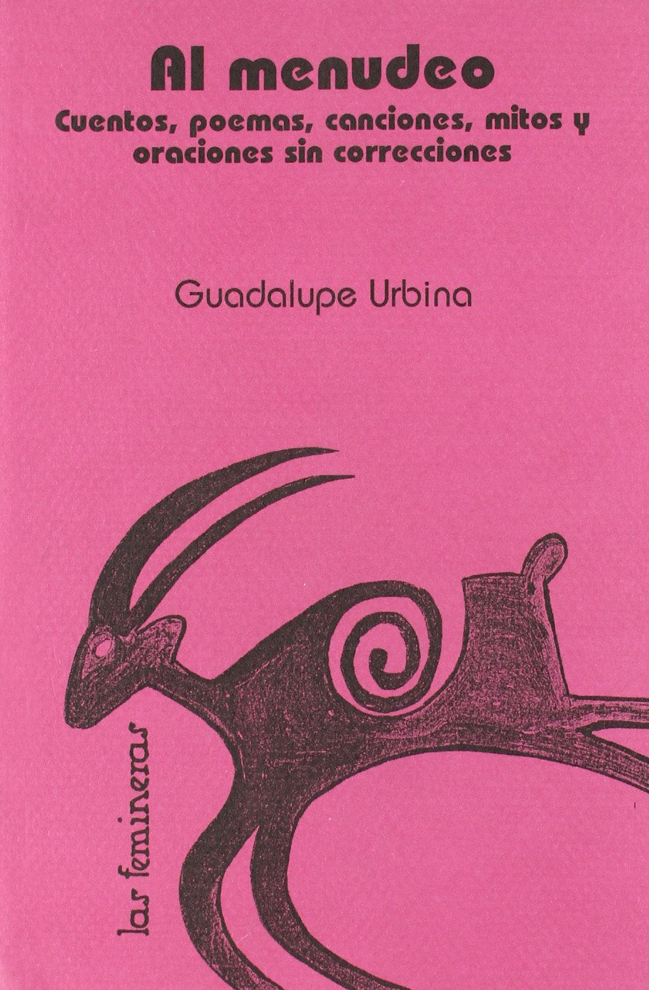 Al menudeo : cuentos, poemas, canciones, mitos (Femineras) Contemporary literature