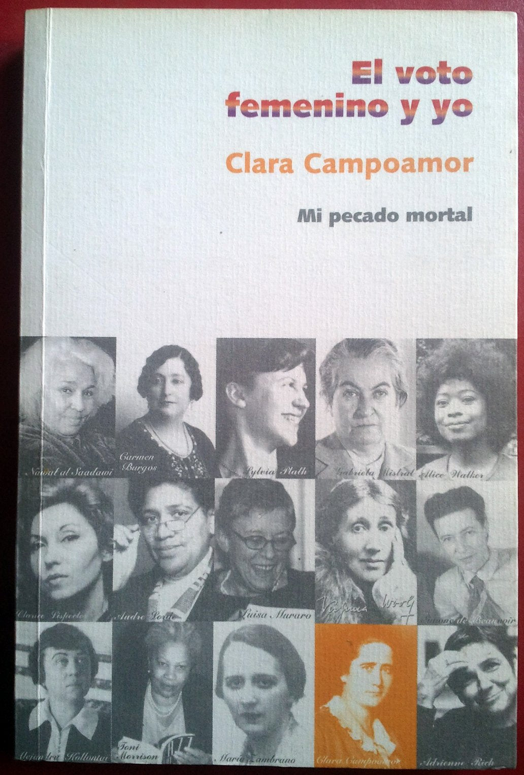 Campoamor, C: Voto femenino y yo : mi pecado mortal book