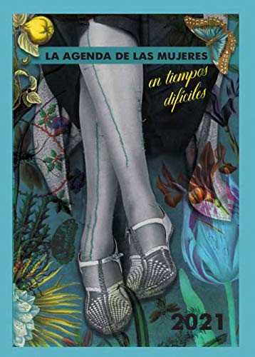 Agenda 2021 de las mujeres en tiempos difíciles Books