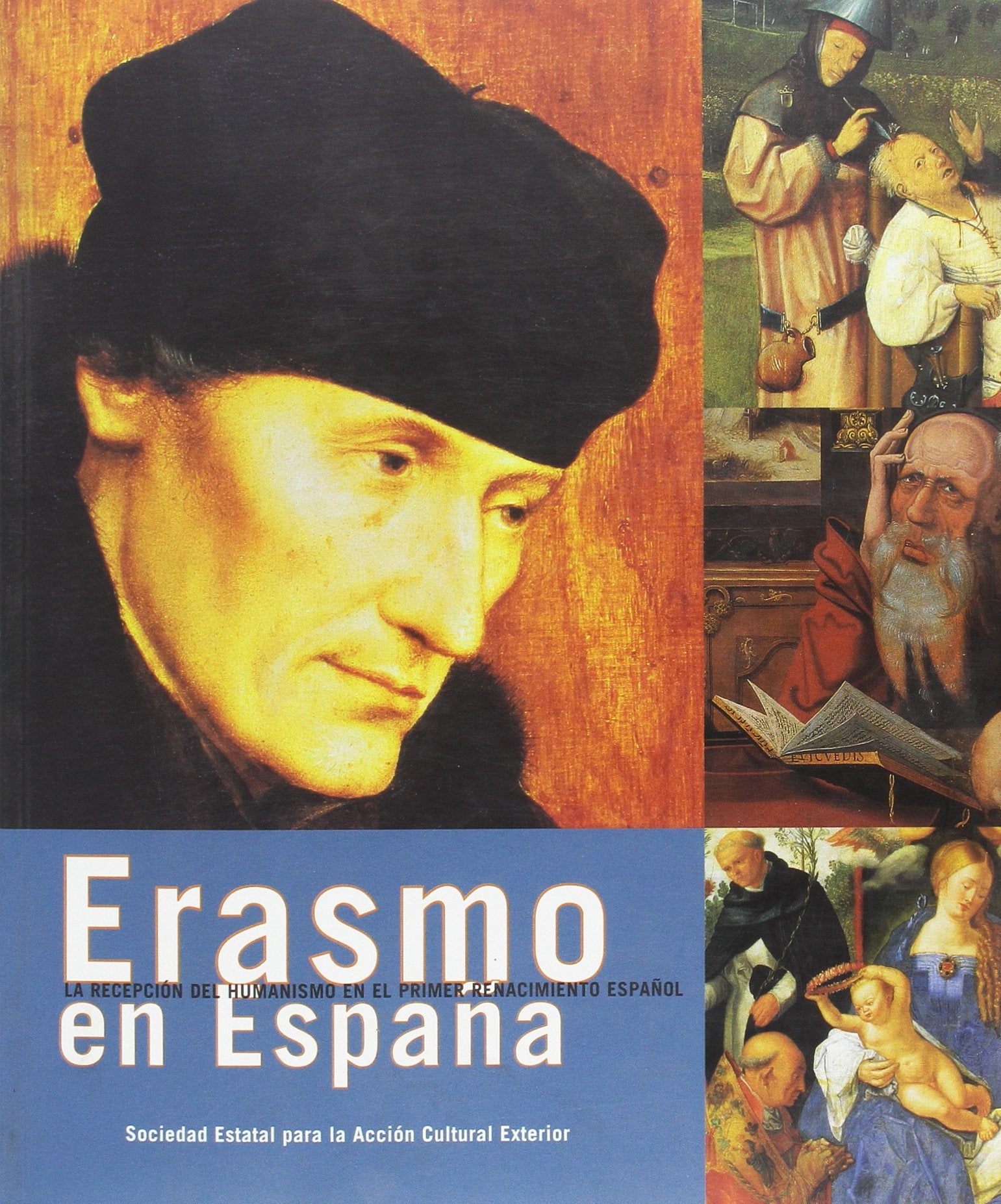 Erasmo en España : la recepción del humanismo en el primer renacimiento español book