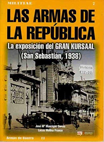 Armas de la republica, las - exposicion del gran kursaal 1938 (Militiae) Books