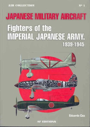 Japanese Military Aircraft, Fighters of the Japanese Army, 1939-1945 Colonial & World History
