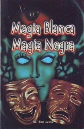 MAGIA BLANCA, MAGIA NEGRA Books