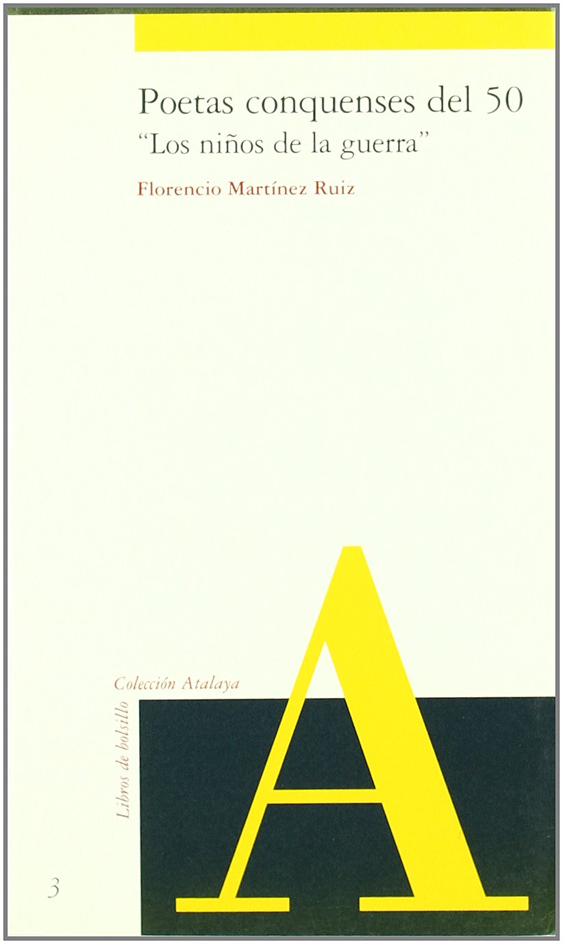 POETAS CONQUENSES DEL 50 (LOS NIÑOS DE LA GUERRA). Books