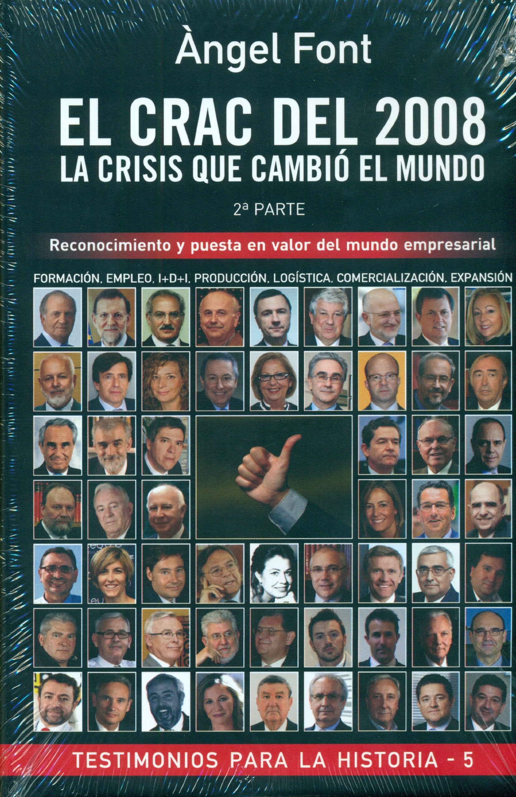 Font, À: Crac del 2008, 2 : la crisis que cambió el mundo Business, Finance & Career