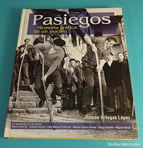 Pasiegos. Memoria Grafica De Un Pueblo book