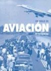 Un siglo de aviacion (fotografias) book