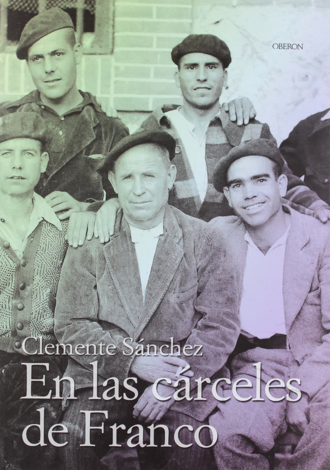 En las cárceles de Franco (Memoria) Social Sciences