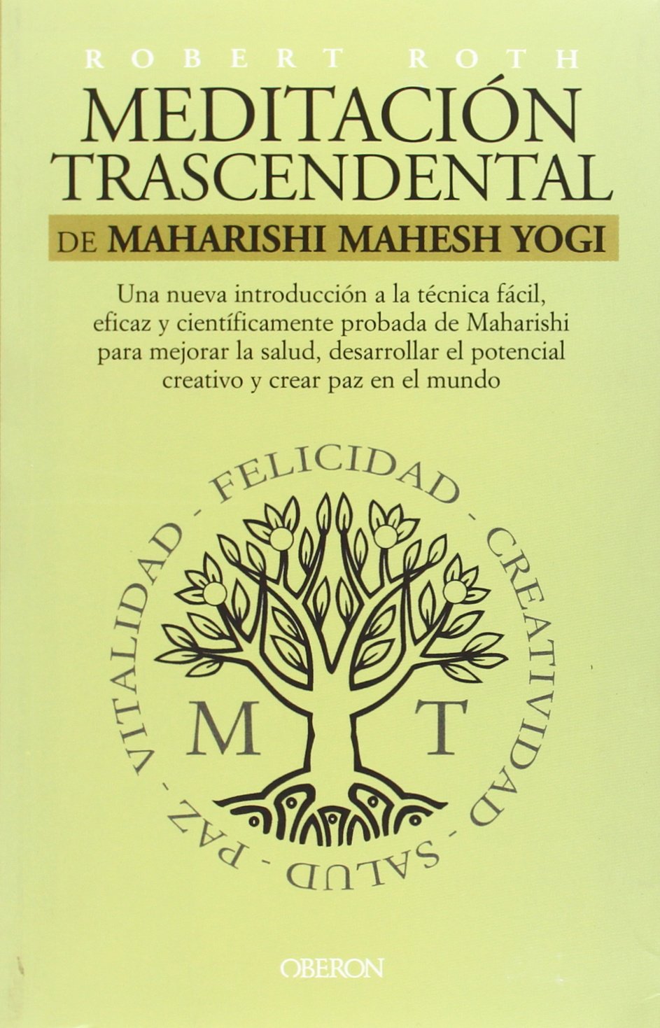 Meditacion trascendental de Maharishi Mahesh Yogi / Maharishi Mahesh Yogi T. M. Transcendental Meditation book