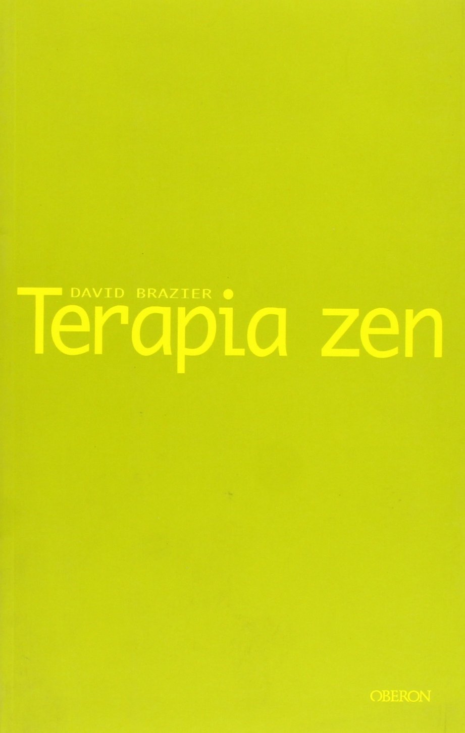 Terapia Zen : un enfoque budista de la psicoterapia (Sendas) Philosophy